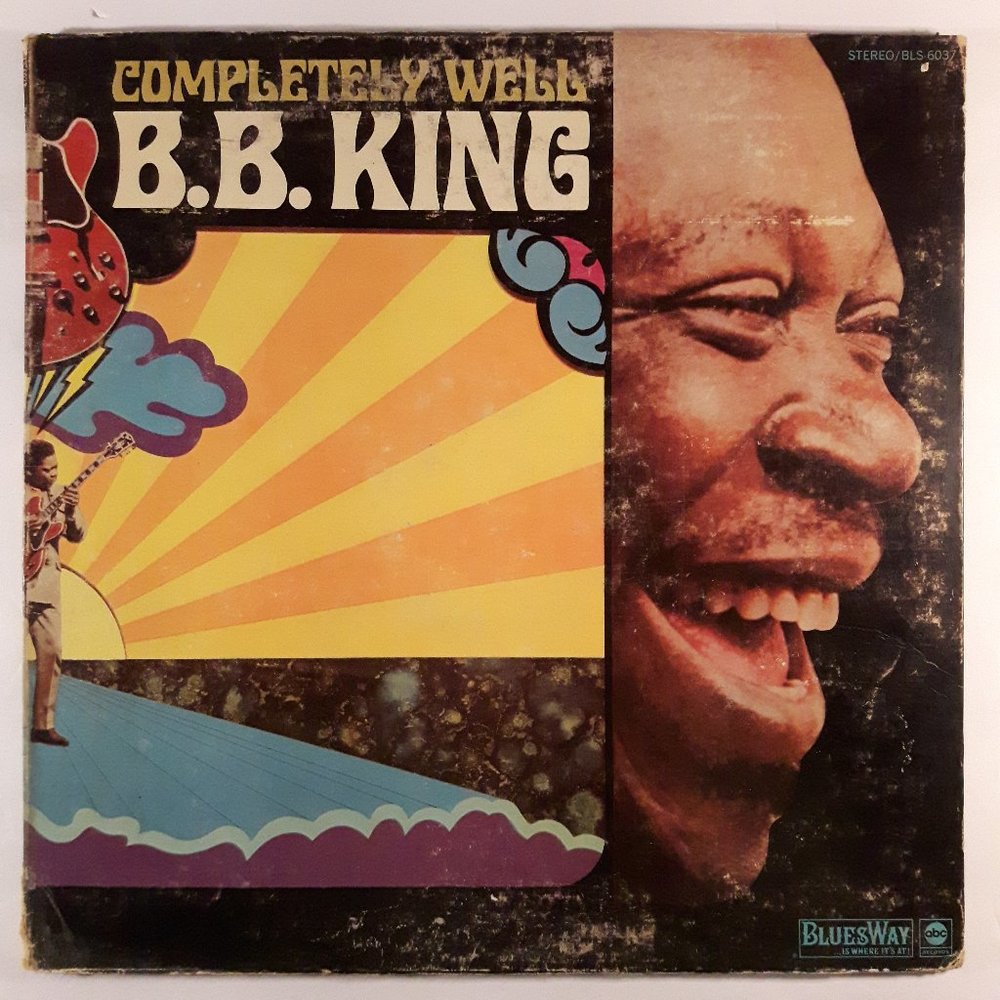 B.B. King - Completely Well - Vinyl LP Record - Picture 1 of 5